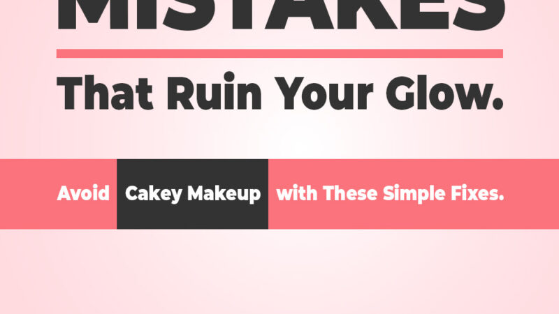 7 Foundation Mistakes That Ruin Your Glow (and How to Fix Them)