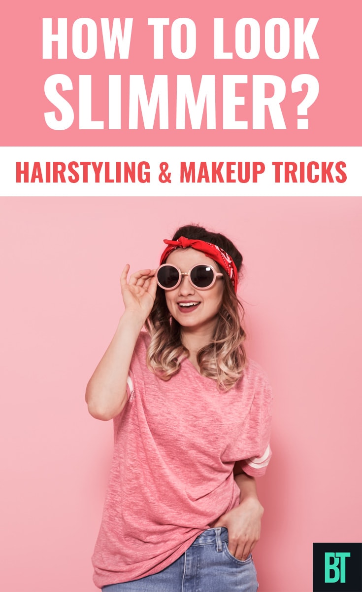 How to Make Your Face Look Slimmer: Hairstyling & Makeup Tricks!