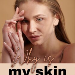Dry Skin Care Tips: Why Your Skin Is So Dry and How to Hydrate It Right