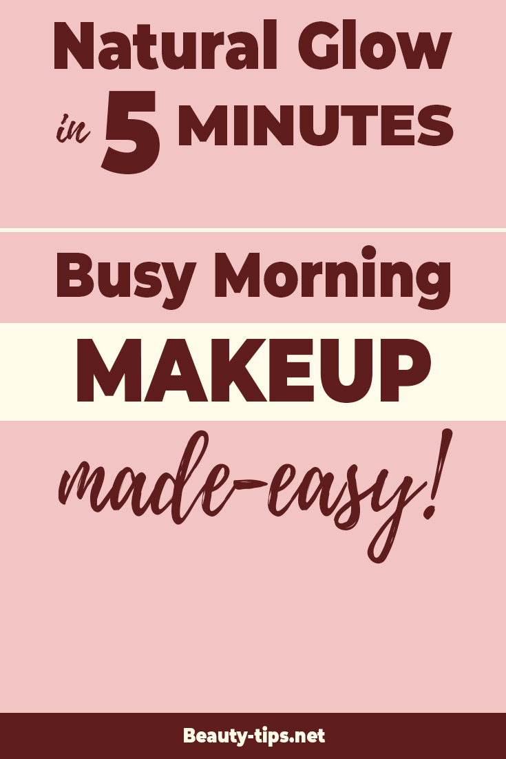 5-Minute Lit-From-Within Makeup for Busy Mornings: Natural Glow Guide