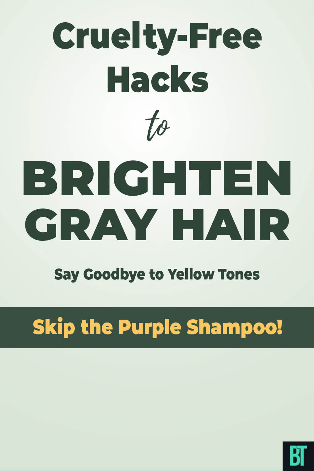 How to Brighten Gray Hair Without Purple Shampoo